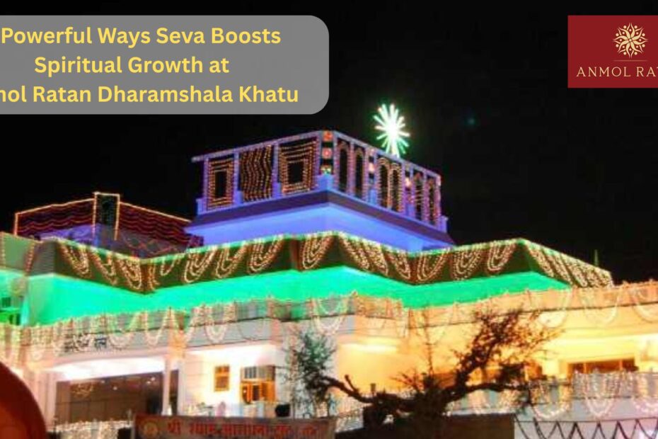 Anmol Ratan Dharamshala Khatu